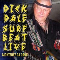Dick Dale - Surf Beat Live - Monterey CA 1995 - CD