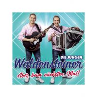 Die Jungen Waldensteiner - Aber Beim Nachsten Mal! - CD
