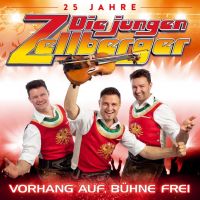 Die Jungen Zellberger - Vorhang Auf Bühne Frei - 25 Jahre - CD
