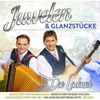 Die Ladiner - Juwelen & Glanzstucke - CD
