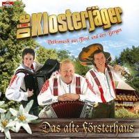 Die Klosterjager - Das Alte Forsterhaus - CD