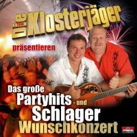 Die Klosterjager - Das Grosse Partyhits- Und Schlager Wunschkonzert - CD
