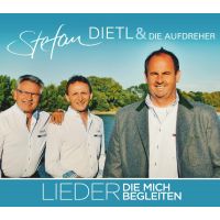 Stefan Dietl & Die Aufdreher - Lieder Die Mich Begleiten - 3CD