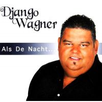 Django Wagner - Als De Nacht - CD