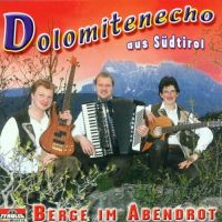 Dolomitenecho aus Sudtirol - Berge Im Abendrot - CD