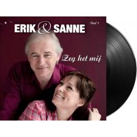 Erik en Sanne - Zeg Het Mij / Moe - Vinyl Single