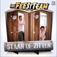 Het Feestteam - Staan Of Zitten - CD