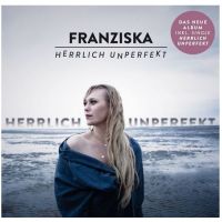 Franziska - Herrlich Unperfekt - CD