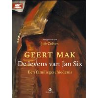 Geert Mak - De Levens Van Jan Six - LUISTERBOEK