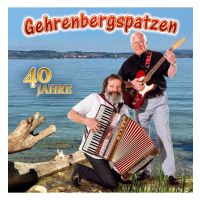 Gehrenbergspatzen - 40 Jahre - CD