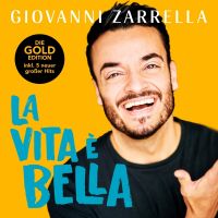 Giovanni Zarrella - La Vita E Bella - Gold Edition - CD