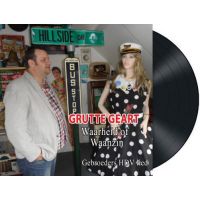 Grutte Geart - Waarheid Of Waanzin - Vinyl Single
