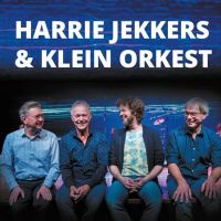 Harrie Jekkers & Klein Orkest - Later Is Allang Begonnen En Vroeger Komt Nog 1 Keer Terug - CD+DVD