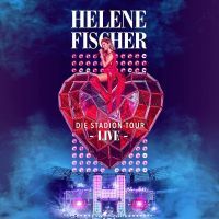 Helene Fischer - Live Die Stadion Tour - 2CD