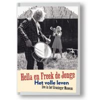 Hella en Freek de Jonge - Het Volle Leven - Live in het Groninger Museum - BOEK+CD