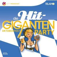 Die Hit Giganten - Oktoberfest Party - 2CD