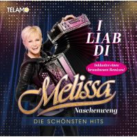 Melissa Naschenweng - I liab Di - Die Schonsten Hits - CD