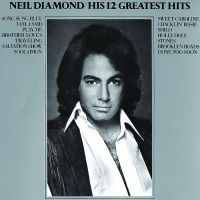 Neil Diamond - His 12 Greatest Hits - CD