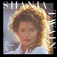 Shania Twain - The Woman In Me - CD