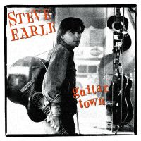 Steve Earle - Guitar Town - CD