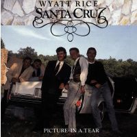 Wyatt Rice & Santa Cruz - Picture In A Tear - CD