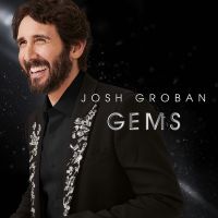 Josh Groban - GEMS - CD