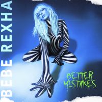 Bebe Rexha - Better Mistakes - CD