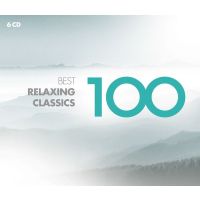 100 Best - Relaxing Classics - 6CD