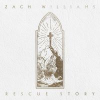 Zach Williams - Rescue Story - CD