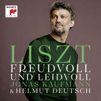 Jonas Kaufmann - Liszt - Freudvoll Und Leidvoll - CD