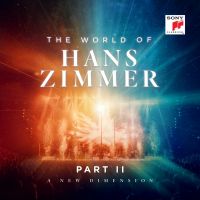 Hans Zimmer - The World Of Hans Zimmer - Part II: A New Dimensio - 2CD