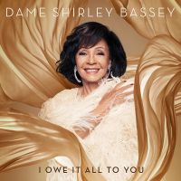 Shirley Bassey - I Owe It All To You - Deluxe Edition - CD
