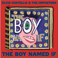 Elvis Costello & The Imposters - The Boy Named If - CD