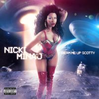 Nicki Minaj - Beam Me Up Scotty - CD