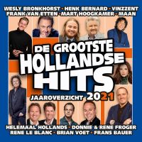 De Grootste Hollandse Hits Jaaroverzicht 2021 - CD