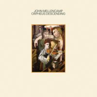 John Mellencamp - Orpheus Descending - CD