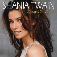 Shania Twain - Come On Over - 2CD