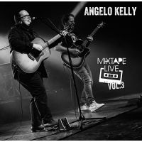 Angelo Kelly - Mixtape Live, Vol. 3 - CD