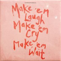 Stereophonics - Make 'em Laugh, Make 'em Cry, Make 'em Wait - CD
