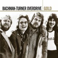 Bachman-Turner Overdrive - GOLD - 2CD