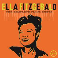 Ella Fitzgerald - The Complete Piano Duets - 2CD