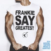Frankie Goes To Hollywood - Frankie Say Greatest - Special Edition - 2CD