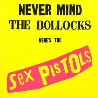 Sex Pistols - Never Mind The Bollocks, Here's The Sex Pistols - CD