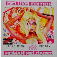 Nicki Minaj - Pink Friday ... Roman Reloaded - CD