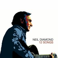 Neil Diamond - 12 Songs - CD