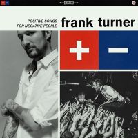 Frank Turner - Positive Songs For Negative People - CD