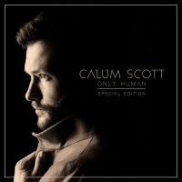 Calum Scott - Only Human - Special Edition - CD