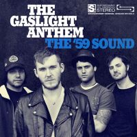 The Gaslight Anthem - The '59 Sound - CD