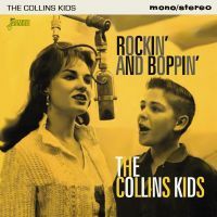 Collins Kids - Rockin' And Boppin' - CD