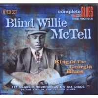 Blind Willie Mc Tell - King Of The Georgia Blues - 6CD